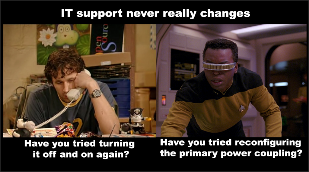 IT Support never really changes